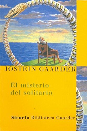 El misterio del solitario (Las Tres Edades / Biblioteca Gaarder, Band 4)