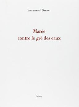 Marée contre le gré des eaux