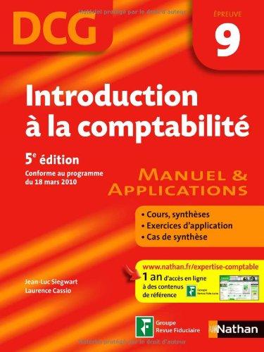 Introduction à la comptabilité, DCG épreuve 9 : manuel & applications