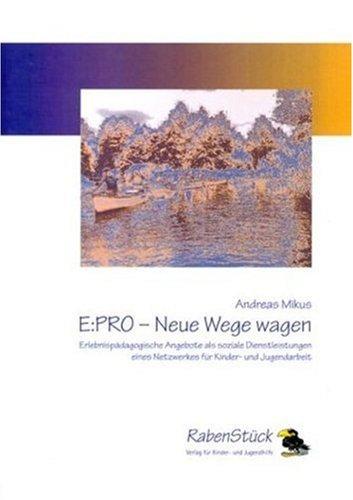 E:Pro - Neue Wege wagen