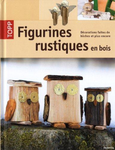 Figurines rustiques en bois : décorations faites de bûches et plus encore