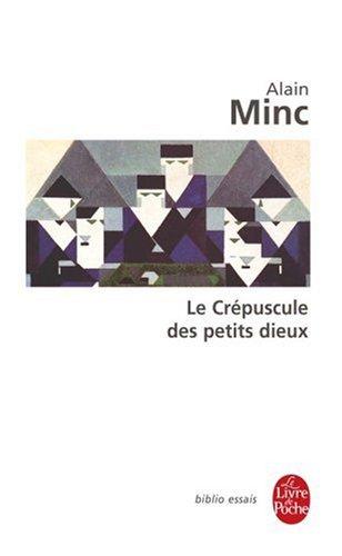 Le crépuscule des petits dieux