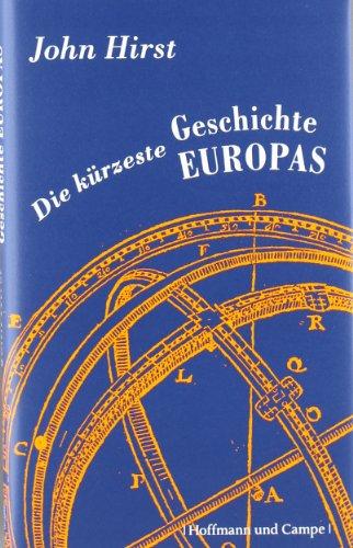 Die kürzeste Geschichte Europas