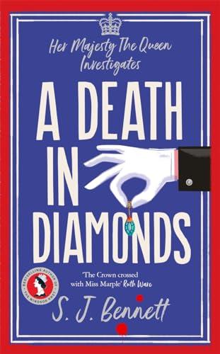 A Death in Diamonds: The brand new 2024 royal murder mystery from the author of THE WINDSOR KNOT