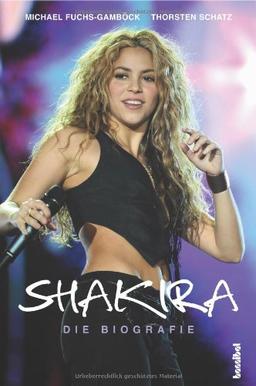 Shakira - Die Biografie