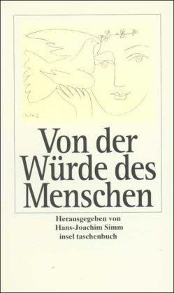 insel taschenbuch: Von der Würde des Menschen - Texte zum Nachdenken