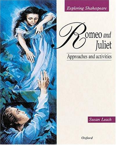 "Romeo and Juliet" (Exploring Shakespeare)