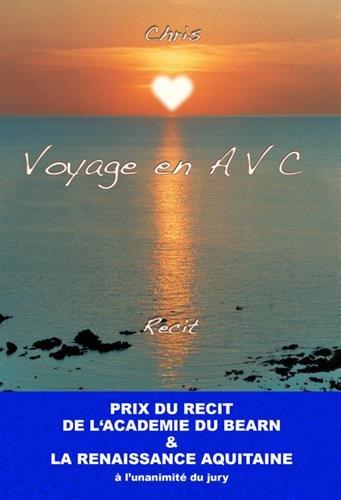 Voyage en AVC