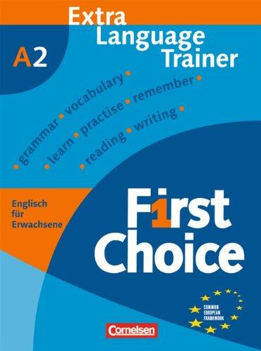 First Choice: A2 - Extra Language Trainer