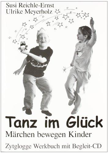 Tanz im Glück: Märchen bewegen Kinder