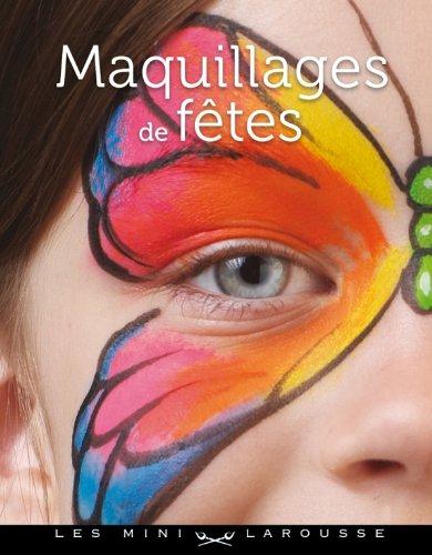 Maquillages de fêtes