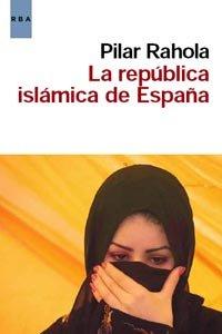 REPUBLICA ISLAMICA DE ESPA¥A, LA (OTROS NO FICCIÓN)