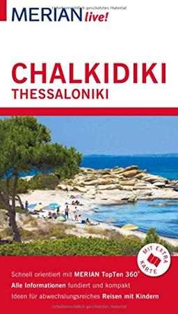 MERIAN live! Reiseführer Chalkidiki Thessaloniki: Mit Extra-Karte zum Herausnehmen