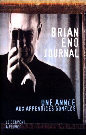 Une année aux appendices gonflés : journal