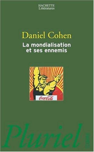 La mondialisation et ses ennemis