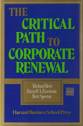 The Critical Path to Corporate Renewal