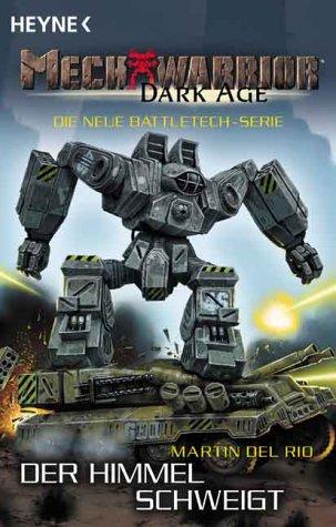 Mechwarrior Dark Age 4: Der Himmel schweigt