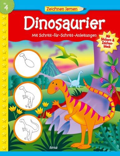 Dinosaurier: Zeichnen lernen - Mit Schritt-für-Schritt-Anleitungen