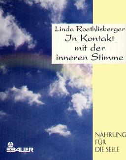 In Kontakt mit der inneren Stimme