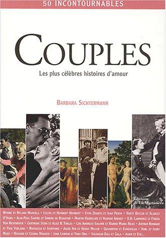 Couples : les plus célèbres histoires d'amour