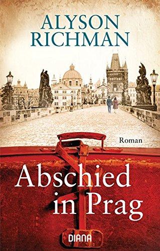 Abschied in Prag: Roman