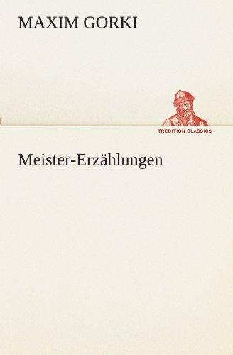 Meister-Erzählungen (TREDITION CLASSICS)