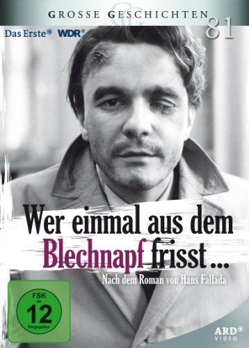 Wer einmal aus dem Blechnapf frisst (Große Geschichten 81) [2 DVDs]