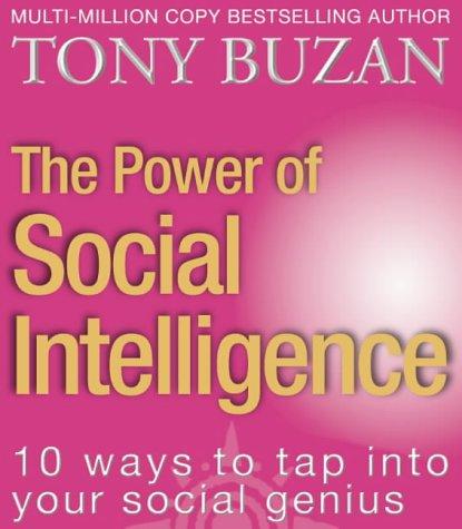 Power of Social Intelligence: 10 Ways to Tap into Your Social Genius