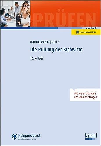 Die Prüfung der Fachwirte (Prüfungsbücher für Fachwirte und Fachkaufleute)