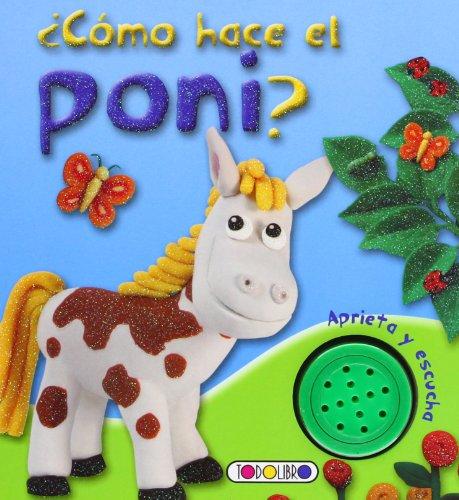 ¿Cómo hace el poni?