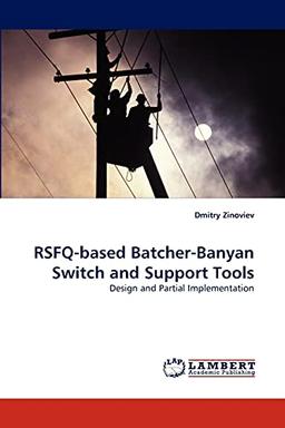 RSFQ-based Batcher-Banyan Switch and Support Tools: Design and Partial Implementation