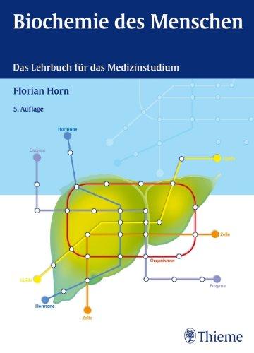 Biochemie des Menschen: Das Lehrbuch für das Medizinstudium