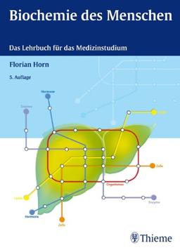 Biochemie des Menschen: Das Lehrbuch für das Medizinstudium