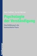 Psychologie der Verständigung: Eine Einführung in die kommunikative Praxis