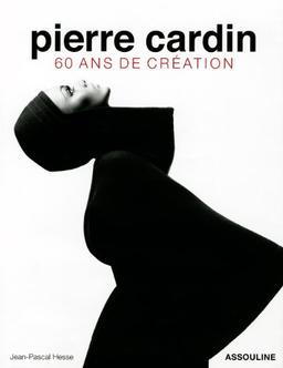 Pierre Cardin : 60 ans de création