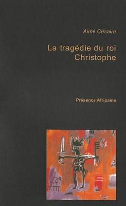 La Tragédie du roi Christophe