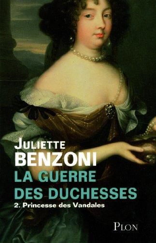 La guerre des duchesses. Vol. 2. Princesse des Vandales