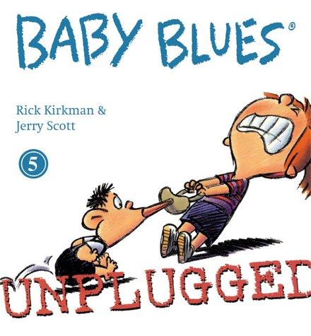 Baby Blues 5, Unplugged