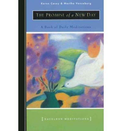 The Promise of a New Day (Hazelden Meditations)