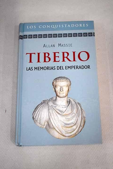 Tiberio: las memorias del emperador