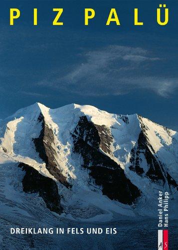 Piz Palü. Dreiklang in Fels und Eis