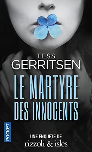 Une enquête de Rizzoli & Isles. Le martyre des innocents