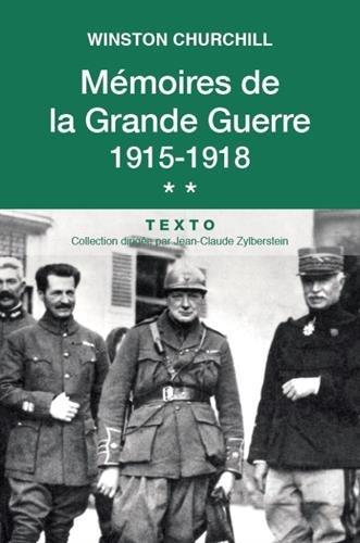 Mémoires de la Grande Guerre. Vol. 2. 1915-1918