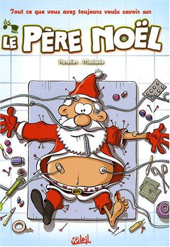 Tout ce que vous avez toujours voulu savoir sur le Père Noël