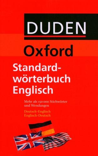 Duden. Oxford- Duden Englisch. Standardwörterbuch. Englisch - Deutsch / Deutsch - Englisch