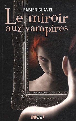 Le miroir aux vampires