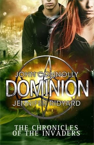 The Chronicles of the Invaders 3. Dominion