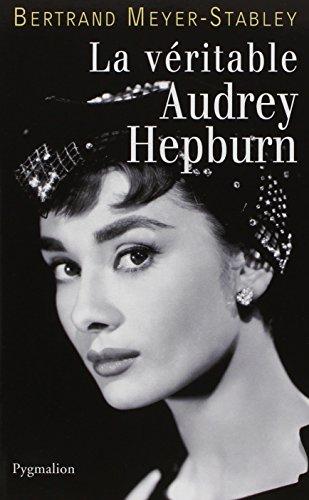 La véritable Audrey Hepburn