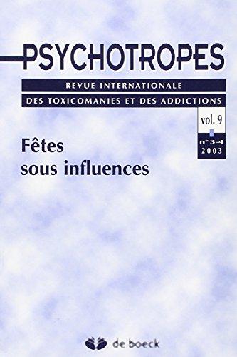 Psychotropes, n° 3-4 (2003). Fêtes sous influences