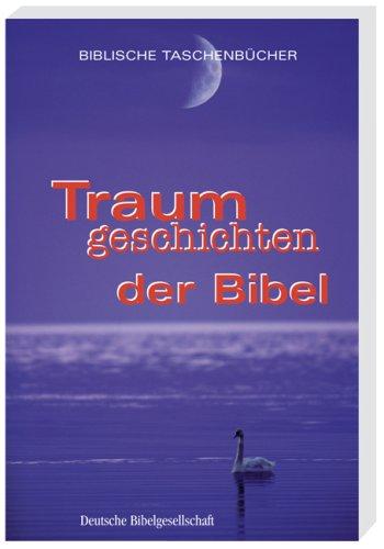 Traumgeschichten der Bibel